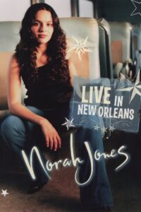 Norah Jones – Live in New Orleans