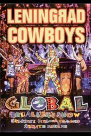 Leningrad Cowboys – Global Balalaika Show