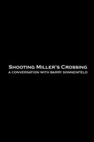 Shooting ‘Miller’s Crossing’: A Conversation with Barry Sonnenfeld