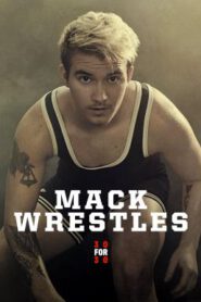 Mack Wrestles (2019) บรรยายไทย