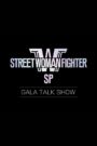 Street Woman Fighter: Gala Talkshow