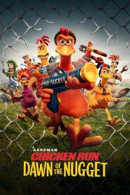 Chicken Run: Dawn of the Nugget ชิคเก้น รัน วิ่ง… สู้… กระต๊ากสนั่นโลก 2 (2023) NETFLIX