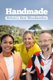 Handmade: Britain’s Best Woodworker