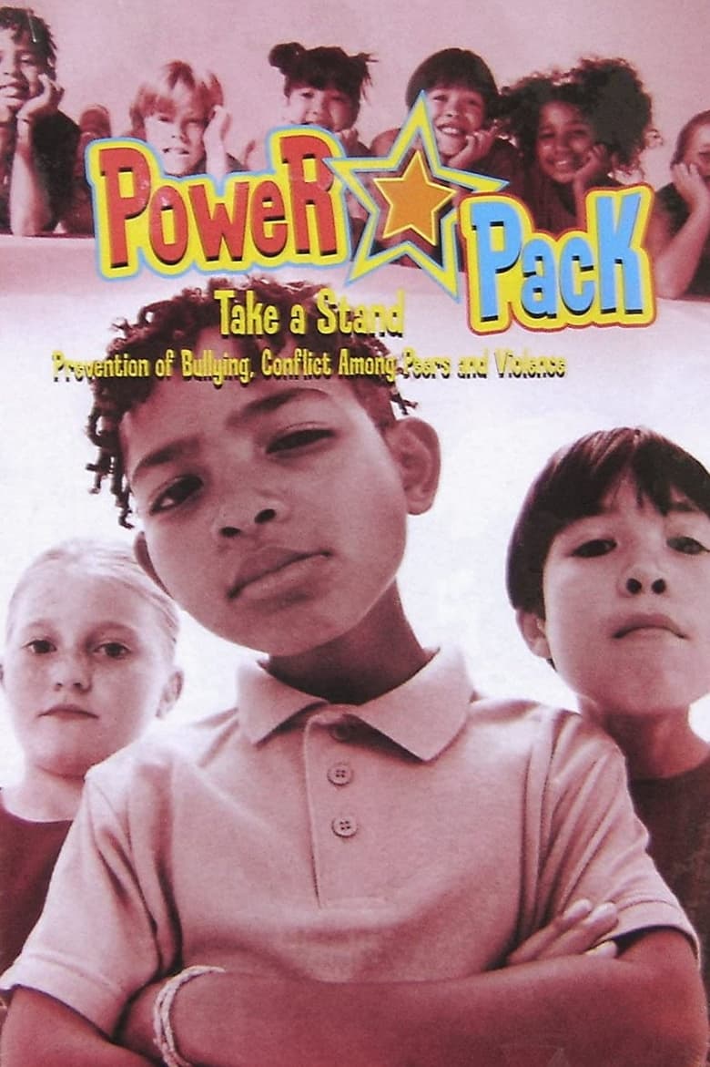 Power Pack – Take a Stand: Prevention of Bullying, Conflict Among Peers and Violence