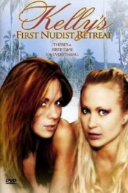 Kelly’s First Nudist Retreat