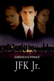 America’s Prince: The John F. Kennedy Jr. Story