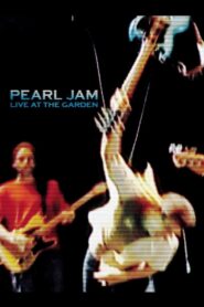 Pearl Jam: Live At The Garden
