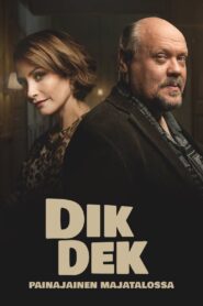 DikDek – Painajainen majatalossa
