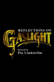 Reflections on ‘Gaslight’