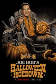 The Last Drive-In: Joe Bob’s Halloween Hoedown