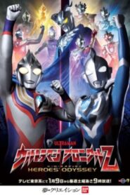 Ultraman Chronicle Z: Heroes’ Odyssey