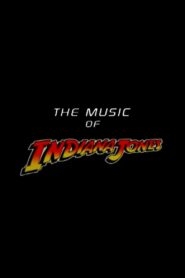 The Music of ‘Indiana Jones’