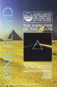 Classic Album: Pink Floyd – The Making of The Dark Side of the Moon