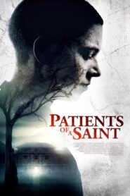 Patients of a Saint (Inmate Zero) (2020)