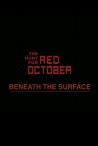 Beneath the Surface: The Making of ‘The Hunt for Red October’