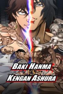 Baki Hanma VS Kengan Ashura ฮันมะ บากิปะทะกำปั้นอสูร โทคิตะ (2024) NETFLIX