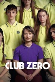 Club Zero ชมรมหมายเลข..สูญ (2023)