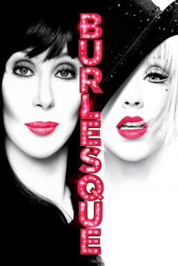 Burlesque (2010) เบอร์เลสก์ บาร์รัก เวทีร้อน