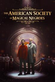 The American Society of Magical Negroes (2024) บรรยายไทย
