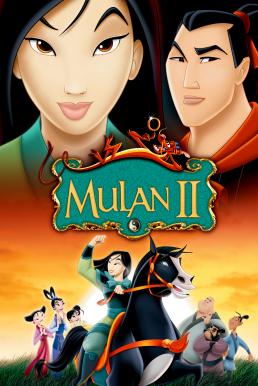 Mulan II (2004) มู่หลาน 2 ตอนเจ้าหญิงสามพระองค์