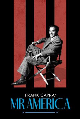 Frank Capra: Mr. America แฟรงก์ คาปรา สุภาพบุรุษอเมริกา (2023) บรรยายไทย