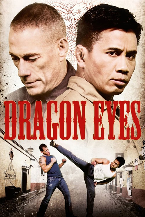 Dragon Eyes (2012) มหาประลัยเลือดมังกร