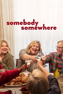 Somebody Somewhere Season 3 (2024) บรรยายไทย