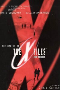 The X-Files Fight the Future 1998 ดิเอ็กซ์ไฟล์ ฝ่าวิกฤตสู้กับอนาคต