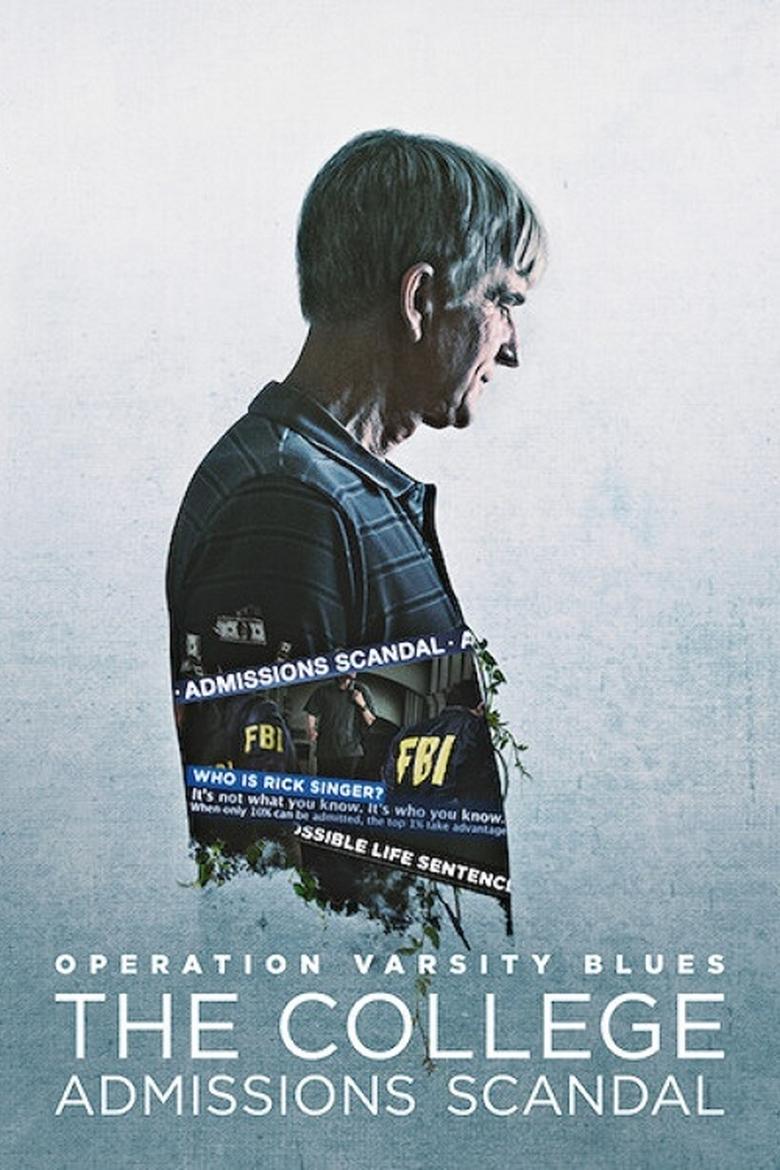 Operation Varsity Blues The College Admissions Scandal เกมโกงมหาวิทยาลัยในฝัน (2021)